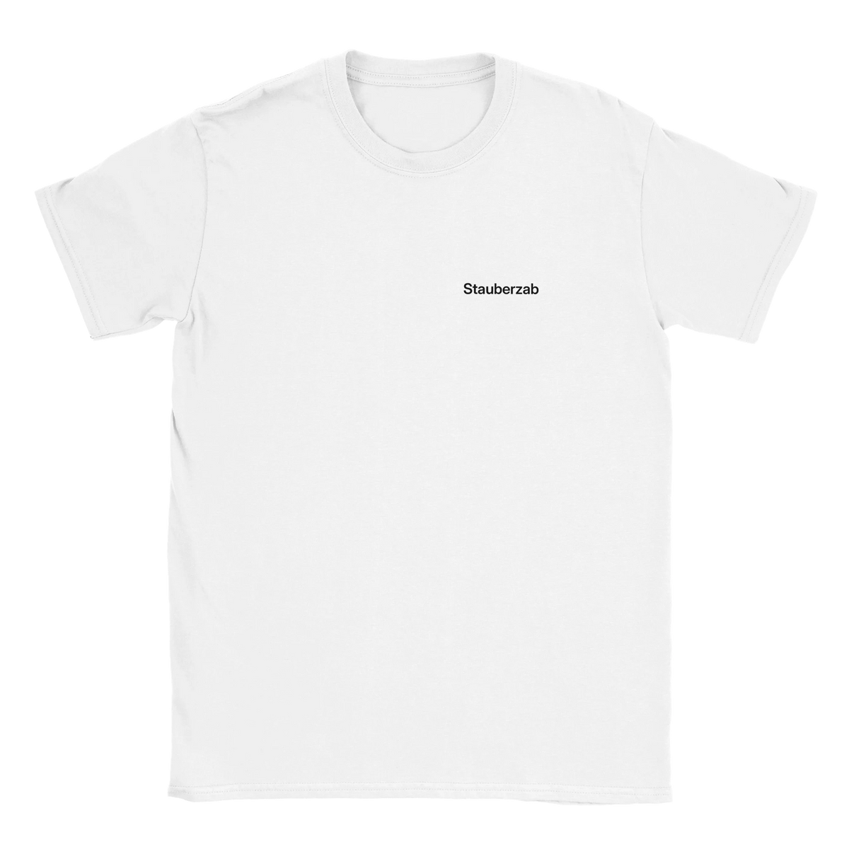Stauberzab – T-Shirt in Weiß, Wortverdreher-Druck links auf der Brust