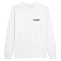 Weißes Longsleeve mit Wortverdreher-Motiv „Es kreist sich der Schließ“ klein auf der Brust